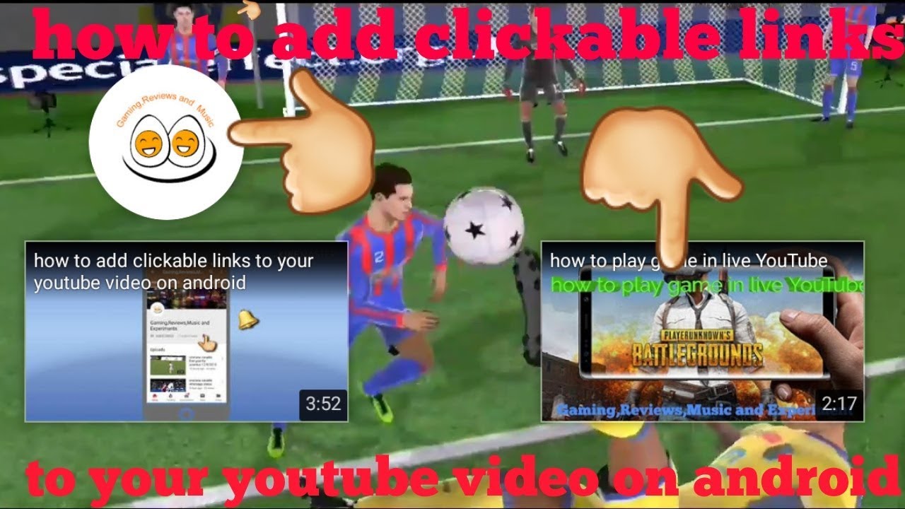 how to add clickable links to your youtube video on android - YouTube