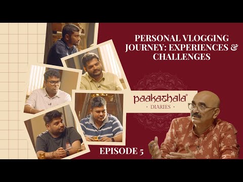 Personal Vlogging Journey: Experiences & Challenges | Paakashala Dairies Ep.5 Highlights