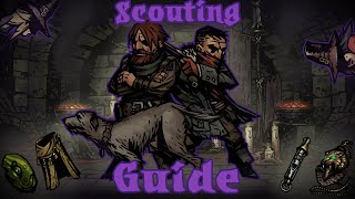 Scouting and You: Darkest Dungeon Guide