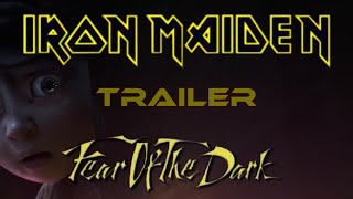 Iron Maiden - Fear Of The Dark Trailer