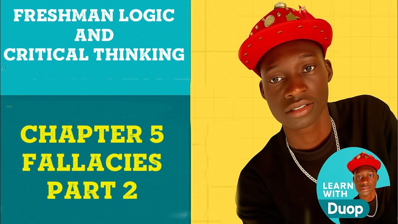 Freshman Logic and Critical Thinking Chapter 5 Part 2 In Nuer language ...