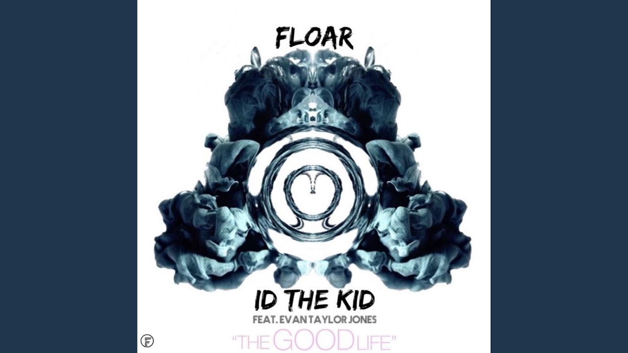 在 YouTube 上观看 The Good Life (feat. Evan Taylor Jones) 在 YouTube 上观看 The Good Life (feat. Evan Taylor Jones)