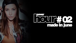 Powerhouse Music Presents: Powerhour #2 Made In June