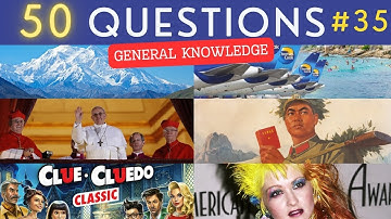 The General Knowledge Quiz #35 ¦ 50 Trivia Questions - Pub Quiz