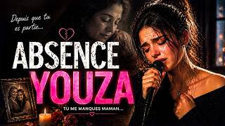 Youza - Absence 💔 La Chanson Qui Fait Pleurer Toute La France