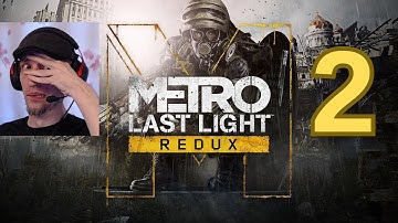 Metro Last Light 2 - Sneaky Shooting, and I Made a Friend!