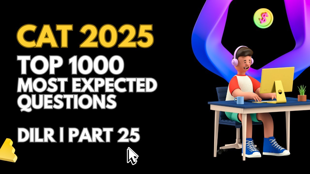 CAT 2025 | 1000 Most Expected DILR Questions | CAT DILR Preparation ...