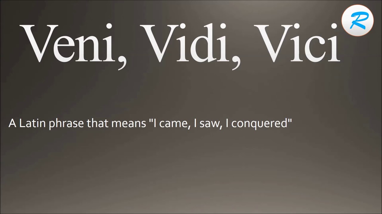Pronunciation of Veni, vidi vici! « IMPERIUM ROMANUM