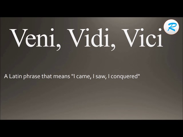 How to Pronounce Veni Vidi Vici? (CORRECTLY) 