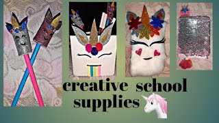 Easy and creative ideas for school supplies| unicorn special |