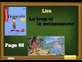 Lecture Du Texte Le Loup Et Le Moissonneur Page 88 