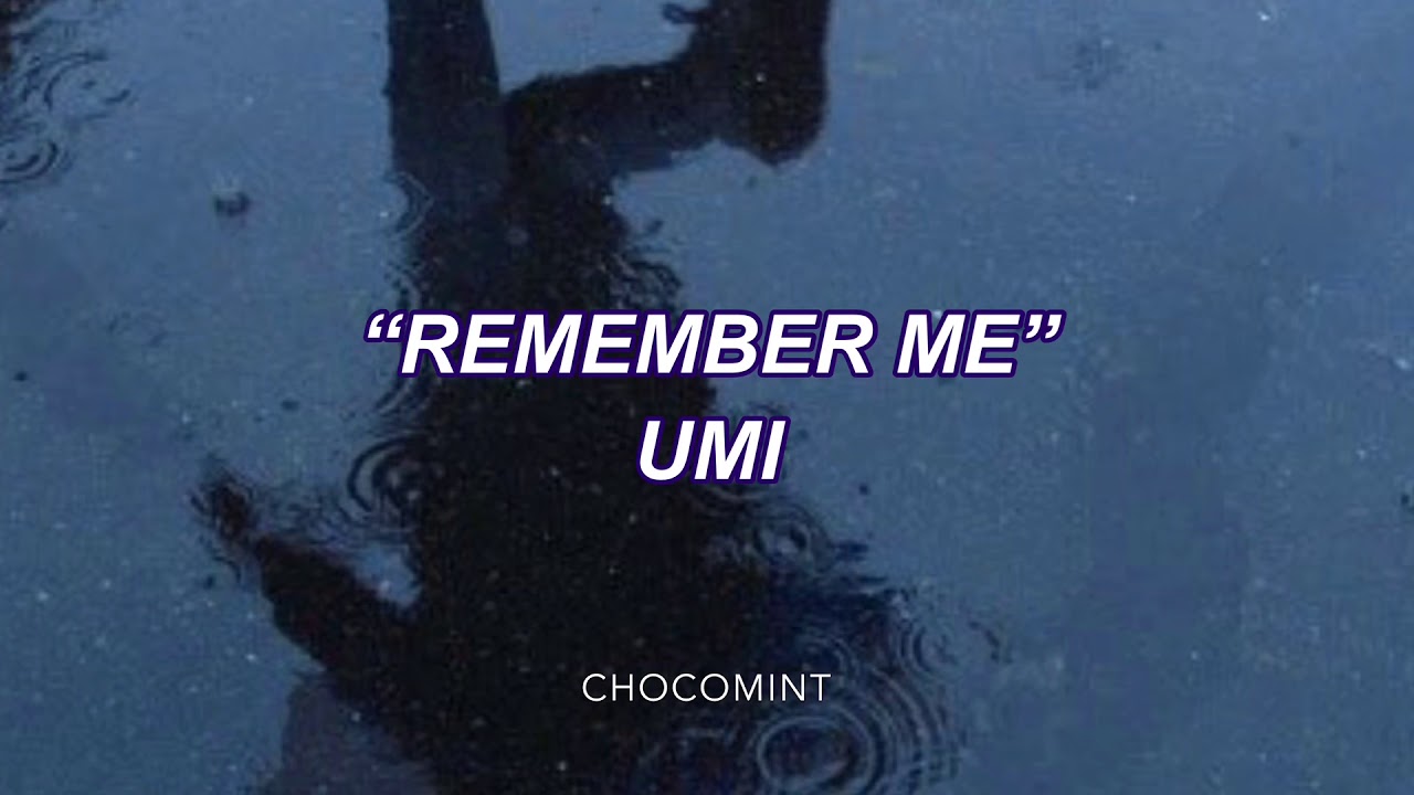 ★和訳★Remember me UMI YouTube