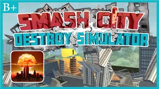 Smash City Destroy Simulator All Map