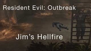 Outbreak Bois: Jims Hellfire