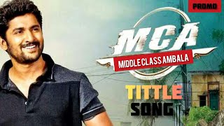 Middle Class Ambala (Tamil) Movie Tittle Song Promo Video Song|Nani, Sai Pallavi,DSP