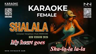 KARAOKE Shalala Female Key | Best Beat Must Sing Along!