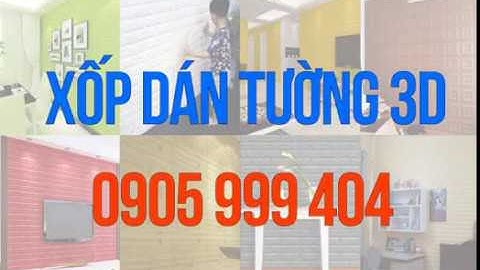 Xốp dán tường 3D Đà Nẵng Giá Rẻ, Miếng Dán Hàn Quốc