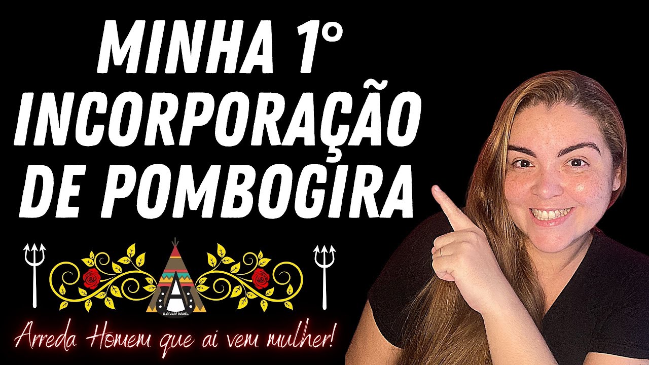 MINHA PRIMEIRA INCORPORAÇÃO DE POMBAGIRA NO TERREIRO - UMBANDA