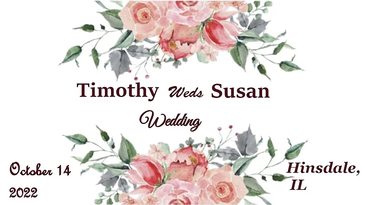 Timothy & Susan Wedding