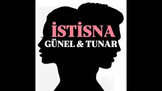 İstisna (Günel & Tunar Rəhmanoğlu) Ünelzeynalova