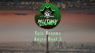 Angry Boat 3 - 1 Hour (Epic BRAAAMS)