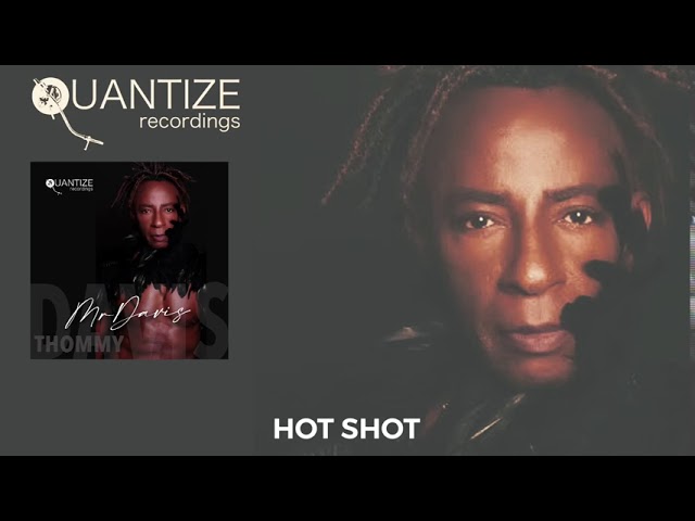 Hot Shot - Thommy Davis, Tasha LaRae, Sheila Ford, DJ Spen, Gary Hudgins