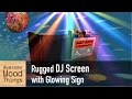 Rugged DJ Screen with Glowing Sign