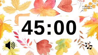 45 Minute Timer with Music for Classroom & Study | Fall Leaves Classroom Timer