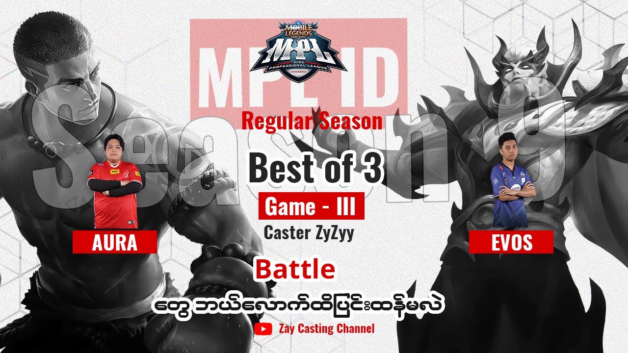 [Game - 3] AURA FIRE vs EVOS LEGENDS MPL ID Season 9