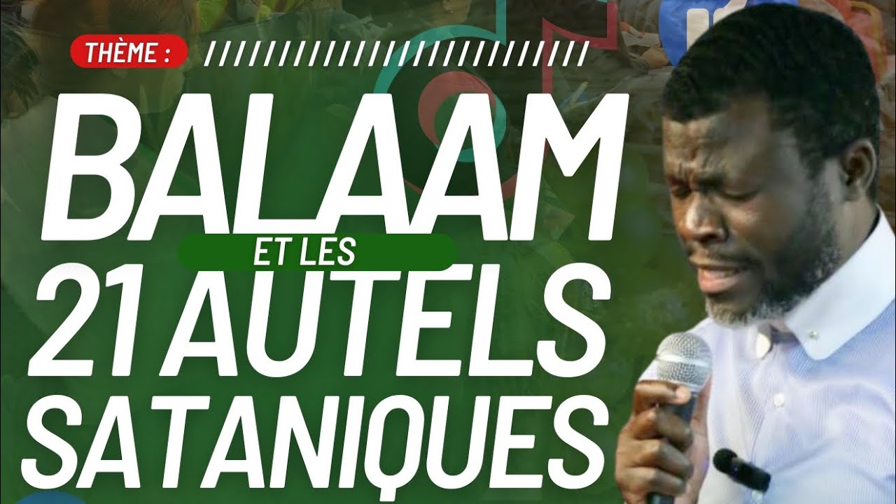 PUISSANTES PRIÈRE POUR RENVERSER LES AUTELS DE BALAAM - AVEC ENSEIGNEMENT - APÔTRE DANIEL AGOUMKPE