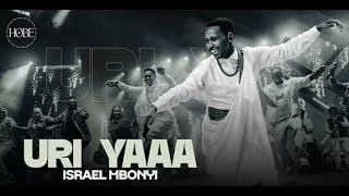 Israel Mbonyi – Uri Yaaa (Official Lyrics)