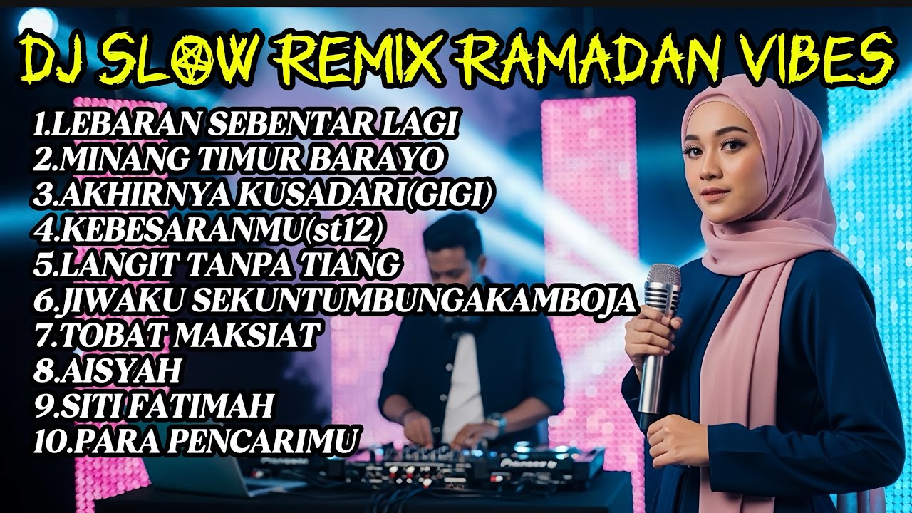 DJ Slow Remix Ramadan Vibes 2026 🌙 Lebaran Sebentar Lagi Full Album Terbaru | DJ Minang Timur Barayo