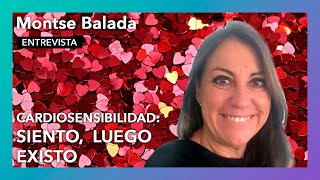 “Cardiosensibilidad” | Entrevista a Montse Balada