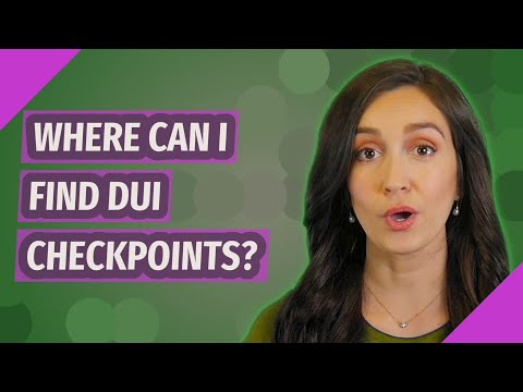 Video: Dove posso trovare i checkpoint DUI?