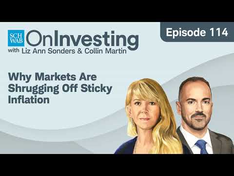 Why Markets Are Shrugging Off Sticky Inflation