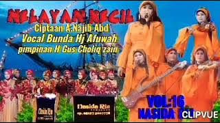 Nelayan kecil vol 16.ciptaan A.najib Abd.vocal bunda Hj Afuwah Nasida ria