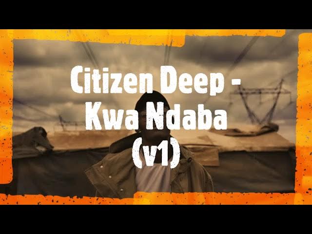 Citizen Deep - Kwa Ndaba (Original Mix)