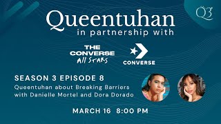Queentuhan Season 3 Episode 8: Queentuhan about Breaking Barriers