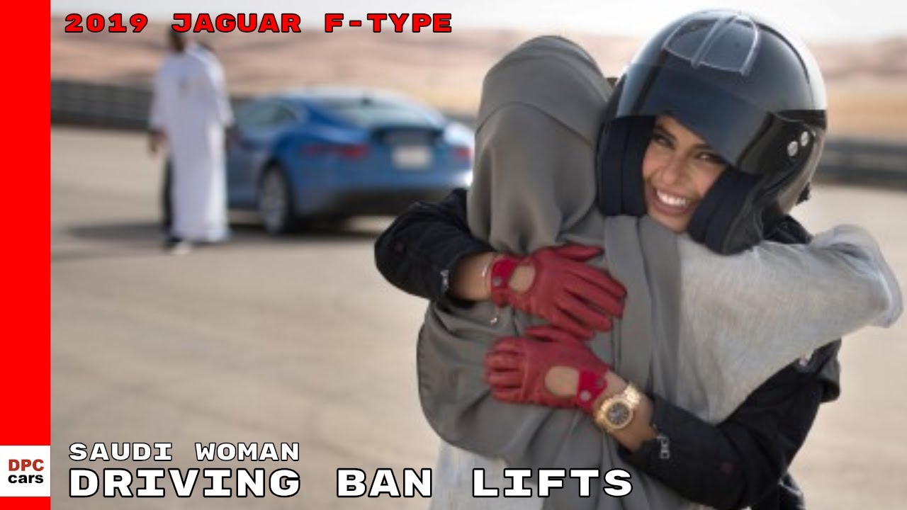 2019 Jaguar F-Type Historic Drive by Saudi Woman as Driving Ban Lifts