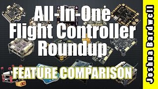 Betaflight / Cleanflight All-In-One (AIO) Flight Controller Roundup | FEATURE COMPARISON