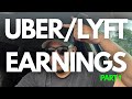 Uber & Lyft earnings and pay POV | Part 1