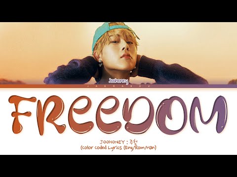 JOOHONEY FREEDOM Lyrics (주헌 FREEDOM 가사) (Color Coded Lyrics)