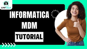 Informatica Mdm Online Training | Mdm Tutorial For Beginners | Informatica Tutorial | Upptalk
