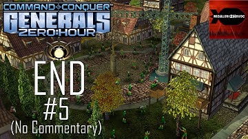 C&C: Generals: Zero Hour: GLA Campaign Playthrough Part 5 FINAL (Sneak Attack, No Commentary)
