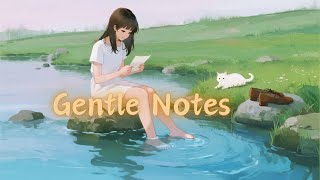 「淡淡的音符」簡單音樂,靜靜陪伴,讓思緒更清澈,心境更平和。