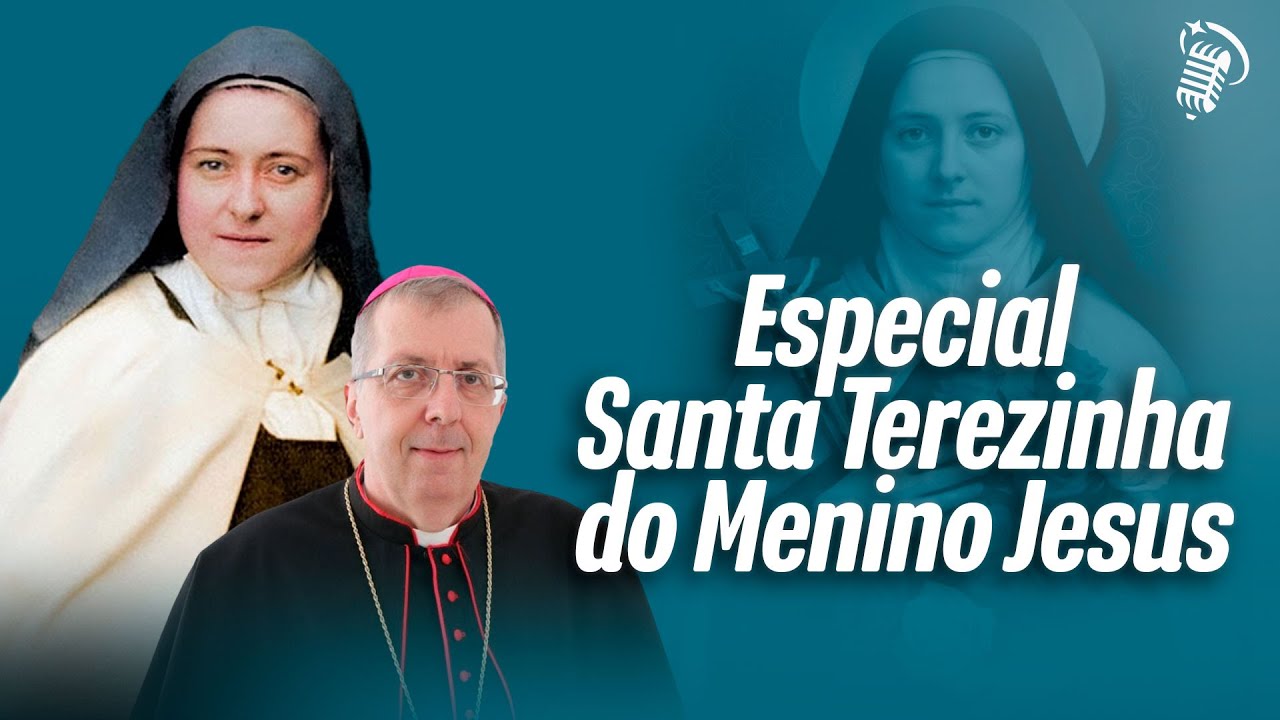 ESPECIAL SANTA TERESINHA DO MENINO JESUS | SANTOFLOW PODCAST #359