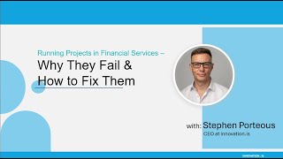 Why Projects Fail in Financial Services and How to Fix Them
