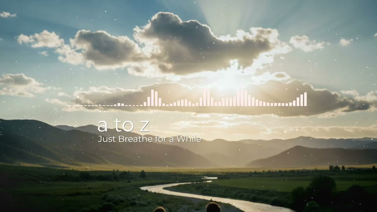 Just Breathe for a While