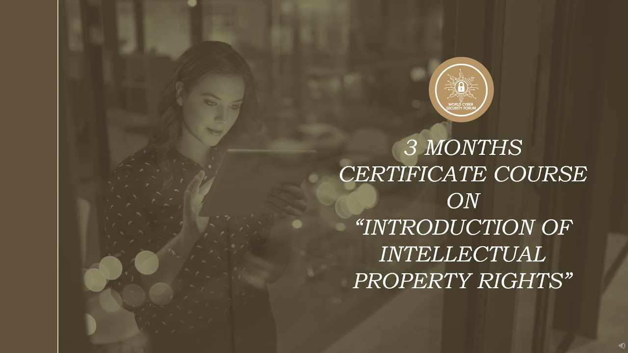 Certified Course on Intellectual Property Rights