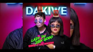 Dbn Gogo & Lady du-Dakiwe ft.Mrjazziq